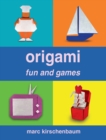 Image for Origami Fun and Games