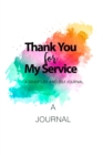 Image for Thank You For My Service : A Gratitude and Self Journal