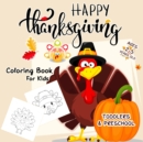 Image for Thanksgiving Coloring Book for Toddlers : Over 25 Fun and Easy Happy Thanksgiving Day Coloring Pages for Kids, Toddlers and Preschool (Thanksgiving Books)