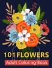 Image for 101 Flower Adult Coloring Book