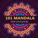Image for 101 Mandalas : Adult Coloring Book