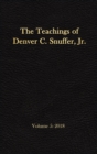 Image for The Teachings of Denver C. Snuffer, Jr. Volume 5 : 2018: Reader&#39;s Edition Hardback, 6 x 9 in.