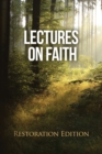 Image for Lectures on Faith : Restoration Edition