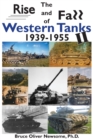 Image for The Rise and Fall of Western Tanks, 1939-1955