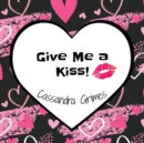 Image for Give Me a Kiss
