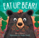 Image for Eat Up, Bear!