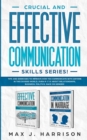 Image for Crucial and Effective Communication Skills Series