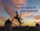 Image for Later Adventures of Don Quixote