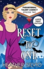 Image for Reset to One : Large Print