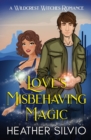 Image for Love&#39;s Misbehaving Magic