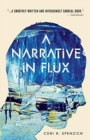 Image for A Narrative in Flux