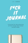 Image for F*ck It Journal