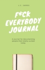 Image for F*ck Everybody Journal