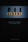 Image for FII LIBER! (Romanian edition)