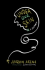 Image for Under our skin