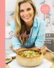 Image for Simply Laura Lea  : balanced recipes for everyday living