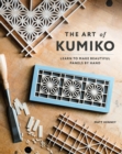 Image for Art of Kumiko: Learn to Make Beautiful Panels by Hand