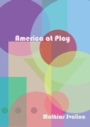 Image for America At Play