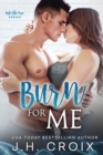 Image for Burn For Me