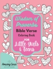 Image for Wisdom of Proverbs Bible Verse Coloring Book for Little Girls &amp; Teens