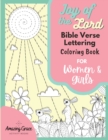 Image for Joy of the Lord Bible Verse Lettering Coloring Book for Women and Girls