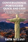 Image for Conversational Portuguese Quick and Easy : The Most Innovative Technique to Learn the Brazilian Portuguese Language.