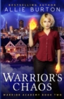 Image for Warrior&#39;s Chaos : Warrior Academy Book Two