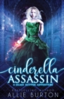 Image for Cinderella Assassin : A Glass Slipper Adventure Book 1