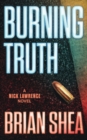 Image for Burning Truth : A Nick Lawrence Novel