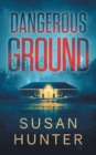 Image for Dangerous Ground : Leah Nash Mysteries Book 6