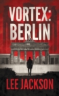 Image for Vortex : Berlin