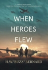 Image for When Heroes Flew