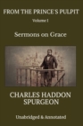 Image for From the Prince&#39;s Pulpit : Sermons on Grace