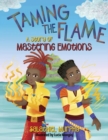 Image for Taming the Flame