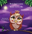 Image for Red Owl Learns Jesus Loves Me