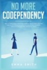 Image for No More Codependency