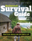 Image for Backwoods Survival Guide : Practical Advice for the Simple Life