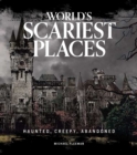 Image for World&#39;s Scariest Places