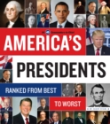 Image for America&#39;s Presidents : Ranked from Best to Worst