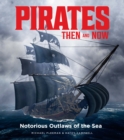 Image for Pirates Then &amp; Now
