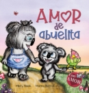 Image for Amor de abuelita : Grandmas Are for Love (Spanish Edition)