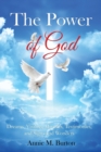 Image for The Power of God : Dreams, Visions, Miracles, Testimonies, Signs and Wonders