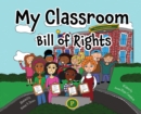 Image for My Classroom Bill of Rights