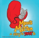 Image for Mona&#39;s Mitten A Story to Move