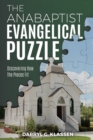 Image for The Anabaptist Evangelical Puzzle