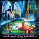Image for Lost Legend of the Tude Shifters
