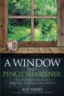 Image for A Window and a Pencil Sharpener