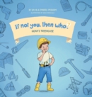 Image for Noah&#39;s Treehouse Book 2 in the If Not You Then Who? series that shows kids 4-10 how ideas become useful inventions (8x8 Print on Demand Hard Cover)
