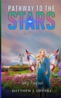 Image for Pathway to the Stars : Part 10, Sky Taylor