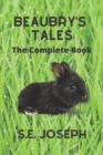 Image for Beaubry&#39;s Tales : The Complete Book